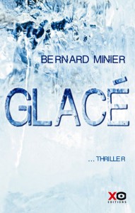 Bernard Minier_Glacé